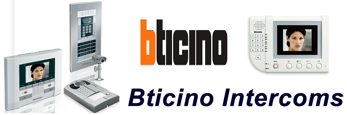 Bticino Intercoms Installation and repair service